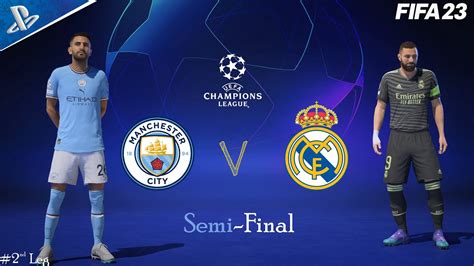 Real Madrid V Manchester City Fifa Uefa Champions League Semi Final 2nd Leg Youtube