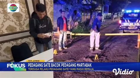 Pedagang Sate Bacok Pedagang Martabak Indosiar Regional Vidio