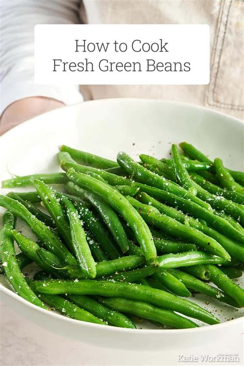 How To Cook Fresh Green Beans Artofit