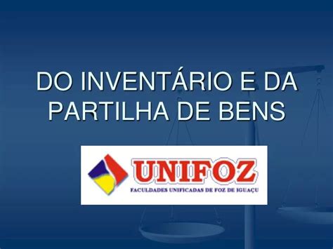 PPT DO INVENTÁRIO E DA PARTILHA DE BENS PowerPoint Presentation free