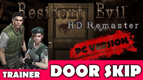 Resident Evil Hd Remaster Pc Door Skip Trainer Download In