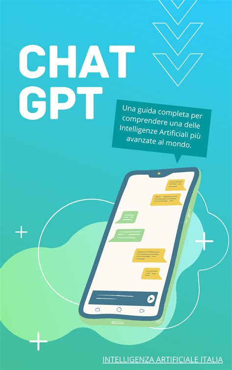 CHAT GPT Tutto Quello Che Devi Sapere Ebook Gratis Intelligenza