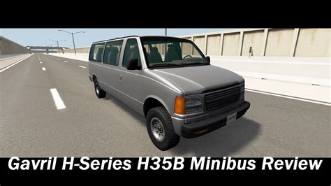 Beamng Drive Gavril H Series H B Minibus Review Youtube