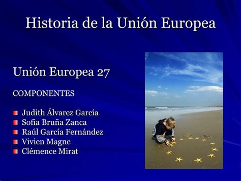 Ppt Historia De La Uni N Europea Powerpoint Presentation Free