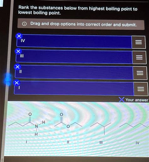 Solved Rank The Substances Below From Highest Boiling Point To Lowest