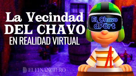 EL CHAVO DEL 8 dPōrt Conoce la NUEVA experiencia INMERSIVA YouTube