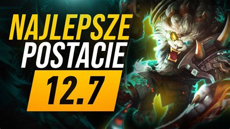 Najlepsze Postacie Patch Tier Lista League Of Legends Gameign