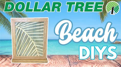 New Beach Dollar Tree Diys Hacks Coastal Decor Crafts Youtube