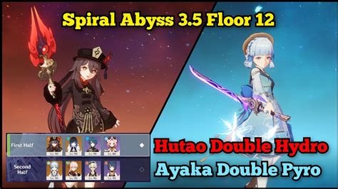 C0 Hutao Double Hydro And C0 Ayaka Double Pyro Spiral Abyss 35 Floor