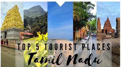 Tourist Places In Tamilnadu L The Top 5 L Must Visit Places In Tamil