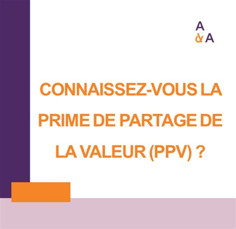 Connaissez Vous La Prime De Partage De La Valeur Ppv Arthaud