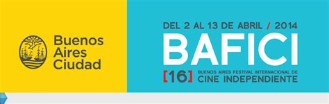 16° Buenos Aires Festival Internacional De Cine Independiente Bafici