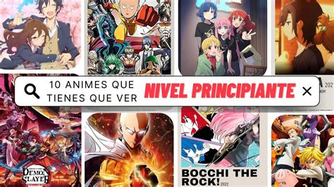 Animes Que Tienes Que Ver Youtube