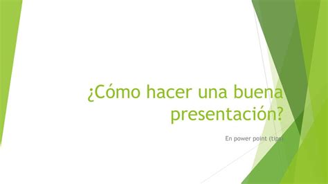 Ppt ¿cómo Hacer Una Buena Presentación Powerpoint Presentation Free