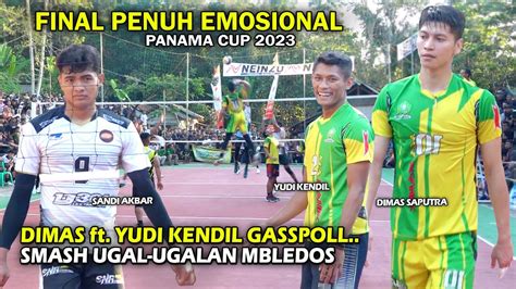 Final Penuh Emosional DIMAS Saputra Ft Yudi Kendil Langsung Gasspoll