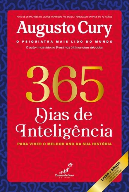 365 Dias De Inteligência Para Viver O Melhor Ano Da Sua História E