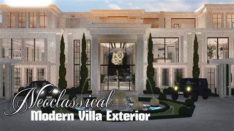 Bloxburg Neoclassical Modern Villa Exterior Speed Build Youtube