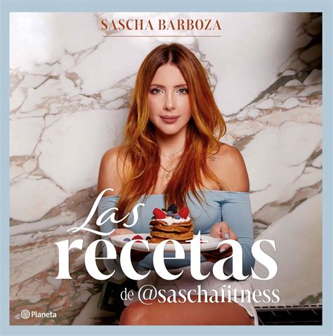 Las Recetas de Saschafitness Nueva Edición Sascha Barboza Amazon