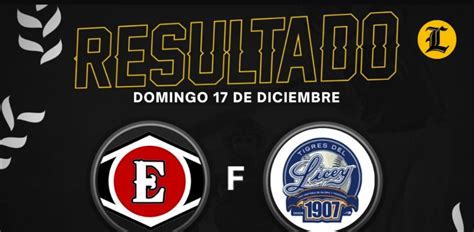 Resumen Tigres Del Licey Vs Leones Del Escogido Domingo Diciembre