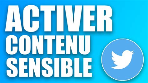 Comment Activer Le Contenu Sensible Sur Twitter FACILE 2023 YouTube