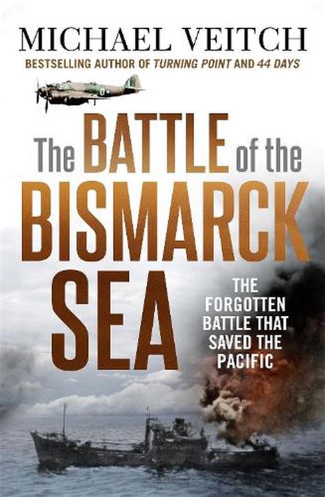 The Battle Of The Bismarck Sea By Michael Veitch Paperback