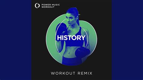 History Workout Remix Bpm Youtube