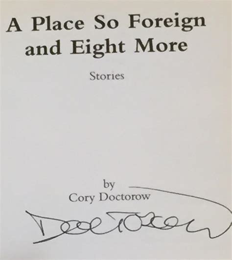 A Place So Foreign and 8 More by Cory Doctorow: (2003) Signed by Author(s) | My Book Heaven