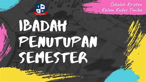 Ibadah Penutupan Semester Sekolah Kristen Kalam Kudus Timika