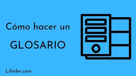 C Mo Hacer Un Glosario Paso A Paso Explicaci N F Cil