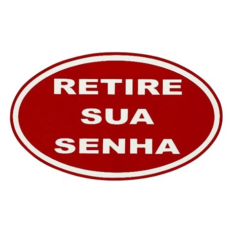 Placa Retire Sua Senha Grande Fbs Suprimentos Corporativos Curitiba