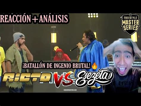 RICTO VS ESEZETA REACCIÓN ANÁLISIS BATALLÓN DE INGENIO BRUTAL