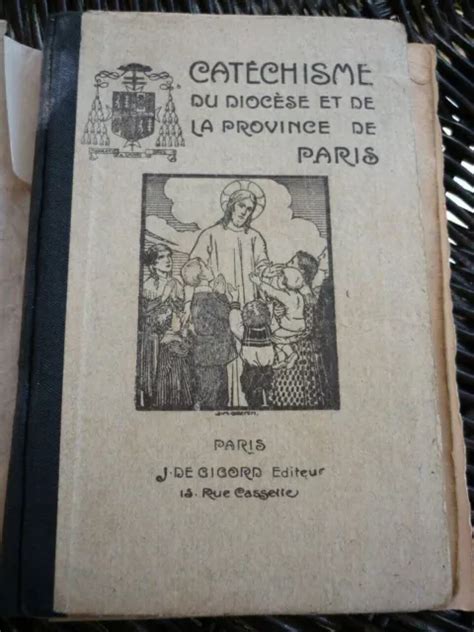 Cat Chisme Du Dioc Se Et De La Province De Paris De Gigord Eur