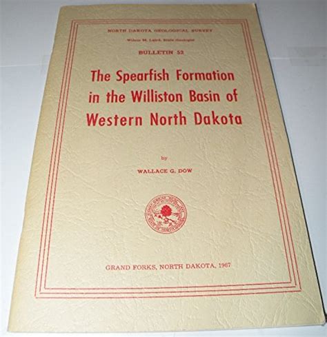 The Spearfish Formation In The Williston Basin Of Western North Dakota