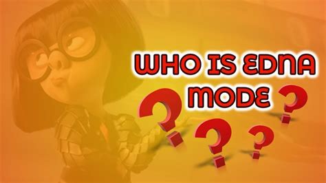 Who Is Edna Mode Based Upon The Incredibles Youtube