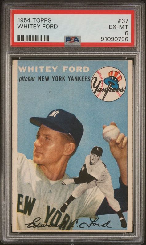 1954 Topps Baseball 37 Whitey Ford HOF PSA 6 EX MT CENTERED EBay