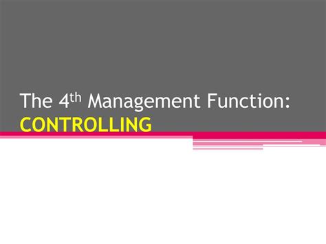 Ppt The 4 Th Management Function Controlling Powerpoint Presentation Id2731396