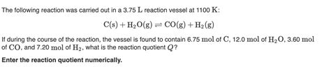 Solved The Following Reaction Was Carried Out In A 3 75 L Chegg