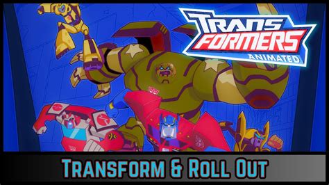 Transformers Animated Transform And Roll Out Fan Edit Youtube