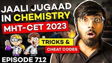 Chemistry Jaali Jugaad Tricks For Mht Cet Tricks Cheat Codes