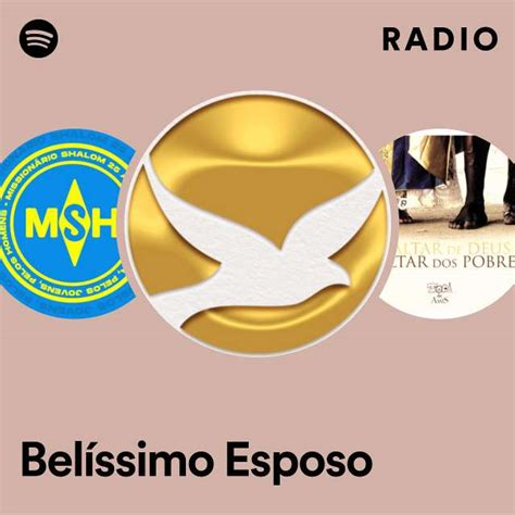 Bel Ssimo Esposo Radio Playlist By Spotify Spotify