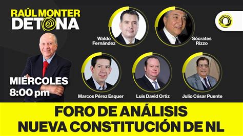 Ra Lmonterdetona Nueva Constituci N De Nuevo Le N Foro De An Lisis