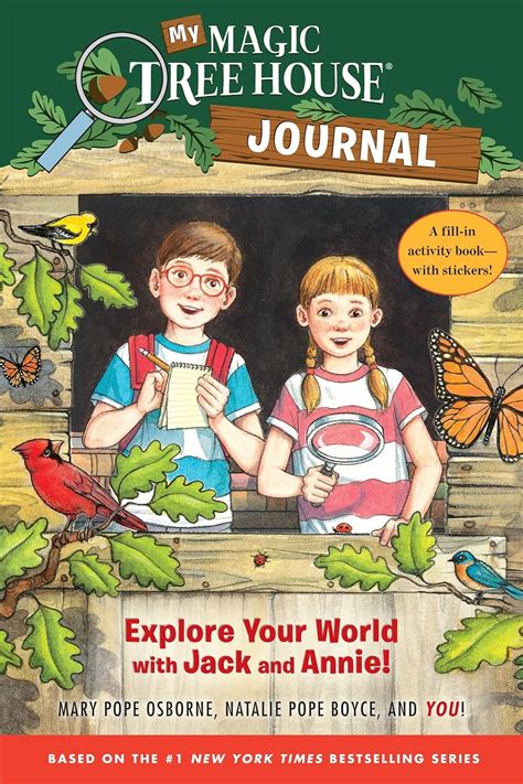 My Magic Tree House Journal Explore Your World With Jack And Annie A