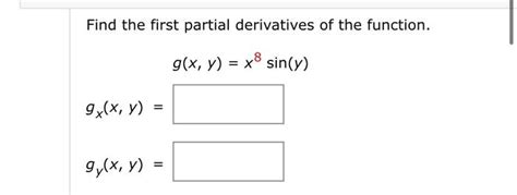 Solved Find The First Partial Derivatives Of The Function