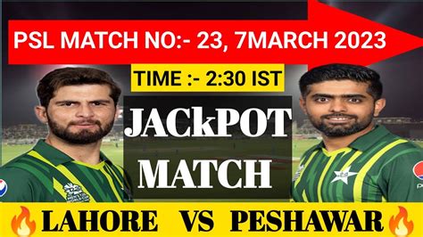 Pes Vs Lah Dream Prediction Team Peshawar Zalmi Vs Lahore Qalandars