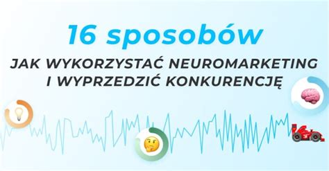 Jak wykorzystać neuromarketing i wyprzedzić konkurencję