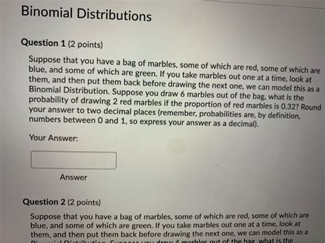 Solved Binomial Distributions Question Points Suppose Chegg