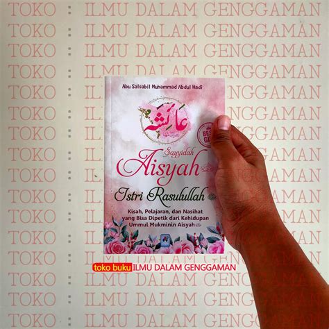 Jual Sayyidah Aisyah Istri Rasulullah Pustaka Arafah Shopee Indonesia