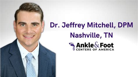 Dr Jeffrey Mitchell DPM Ankle Foot Centers Of America YouTube