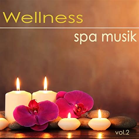 Amazon Music Relaxing Spa Soundsのwellness Spa Musik Vol 2