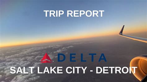 TRIP REPORT Salt Lake City SLC To Detroit DTW Delta Air Lines